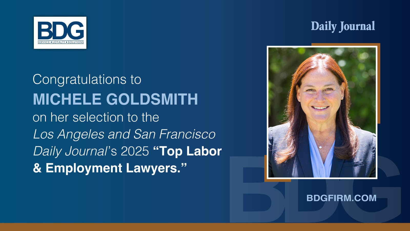 Congratulations to Michele M. Goldsmith on her selection to the Los Angeles and San Francisco Daily Journal's 2025 “Top Labor & Employment Lawyers.”